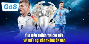 Tìm hiểu thông tin chi tiết về thể loại kèo thắng áp đảo